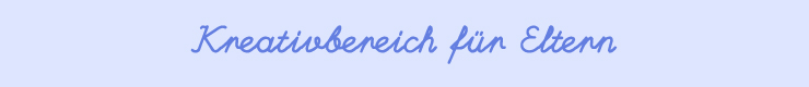 Kreativbereich für Eltern